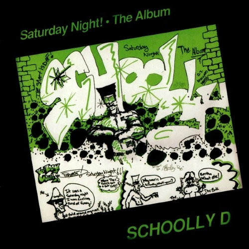 Schoolly D - Saturday Night! The Album | CD