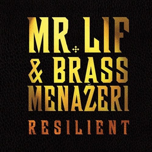 Mr. Lif & Brass Menažeri - Resilient |  Winyl