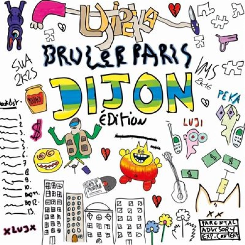 Lujipeka - Bruler Paris Édition Dijon | CD
